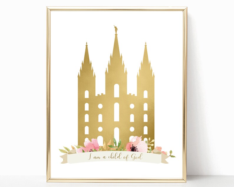 May include: A gold silhouette of a temple with a white background and pink flowers at the bottom. The text "I am a child of God" is written on a white banner.