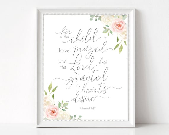 Nursery Decor For This Child, We Have Prayed Bible Verse Decor, Baby Shower Gift, Christian Art, 1 Samuel 1:27, Romantic Blush Pink White