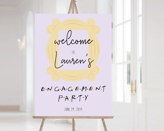 FRIENDS Welcome Sign Engagement Party, Template Engagement Party, Welcome Engagement Party Sign FRIENDS tv show, Corjl