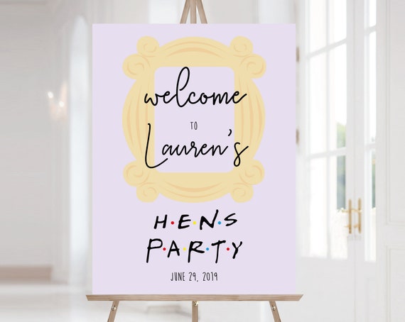 FRIENDS Welcome Sign Hens Party, Template Hens Party, Welcome Hens Party Sign FRIENDS tv show Bridal Shower, Corjl