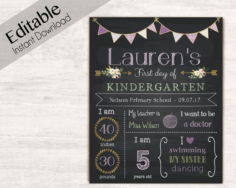 May include: A chalkboard sign with a purple and gold floral design. The sign says "Lauren's First Day of Kindergarten" and includes details like height and weight. The sign is perfect for a first day of school photo.