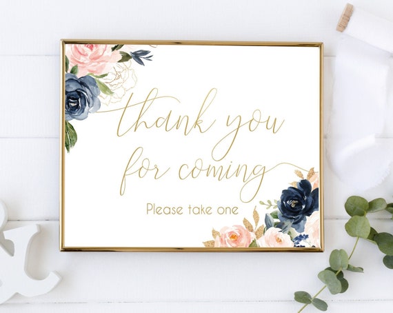 Thank you for coming Sign,Printable Sign Baby Bridal Wedding Shower Sign, Favor Sign, Please take one Sign, Navy Gold Dusty Rose Flora