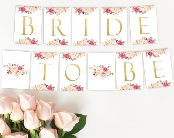 Bride to be Banner, Bridal Shower Banner, Romantic Blush Bloom Pink Gold, Instant Download, Bachelorette Party Decor, Bridal Shower Decor