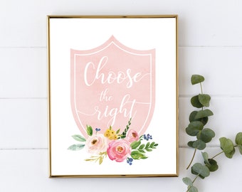 CTR Choose The Right, baptism lds, Pink Flowers ctr, LDS Home Decor, Instant Download, Digital Printable, Home Decor Print LDS Gift Girls