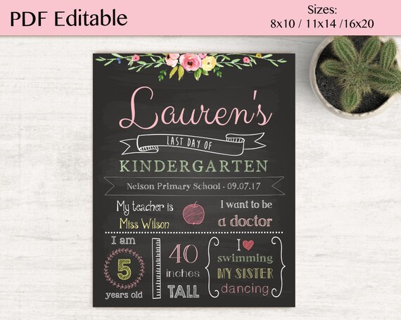 Last Day of School Sign Editable, Last day of school chalkboard, DIY, Chalkboard Sign, Kindergarten, grade, Flower sign, INSTANT DOWNLOAD