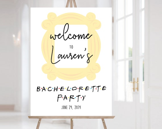 FRIENDS Welcome Sign Bachelorette Party, Template Bachelorette, Editable sign, Welcome Bachelorette Party Sign FRIENDS tv show, Corjl