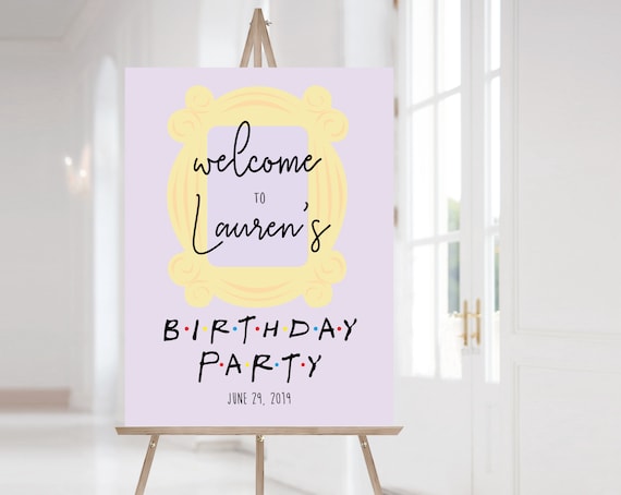 FRIENDS Welcome Sign Birthday Party, Template Birthday Party, Editable PDF, Welcome Birthday Party Sign FRIENDS tv show Birthday Party