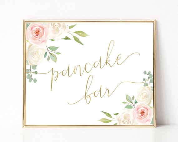 Pancake Bar Sign, Pancake Bar, Pancake Bar Printable, Dessert Table Sign, Wedding Birthday Party, Pancake Sign, Blush Pink White Floral Gold