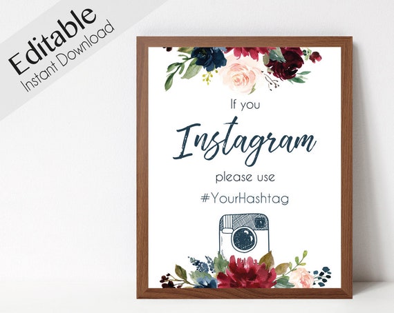 Instagram Bridal Sign, Instagram Wedding Sign, If You Instagram Sign, Editable Wedding Hashtag Sign, Blue Navy Marsala Burgundy Blush Floral