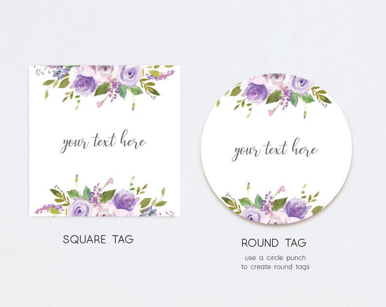 May include: Two printable gift tags with a watercolor floral design in shades of purple and white. The square tag says "your text here" and the round tag says "your text here".
