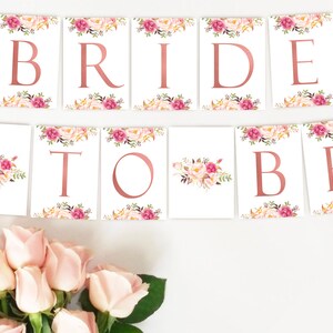 Bride to be Banner, Bridal Shower Banner, Romantic Blush Bloom Rose Gold, Instant Download, Bachelorette Party Decor, Bridal Shower Decor