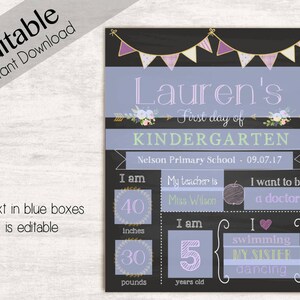 May include: A printable first day of kindergarten sign with a chalkboard background and purple and white bunting. The sign is personalized with the name "Lauren's" and includes details like height, weight, age, teacher's name, and favorite activities.