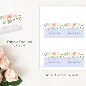 May include: Editable tent card template with a floral design featuring pink and white roses. The card is 3.5 inches by 2.5 inches and has two text boxes for names or other information. The text in the blue boxes is editable.