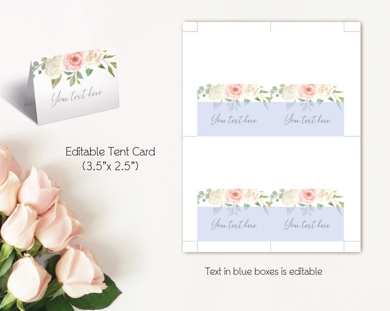May include: Editable tent card template with a floral design featuring pink and white roses. The card is 3.5 inches by 2.5 inches and has two text boxes for names or other information. The text in the blue boxes is editable.