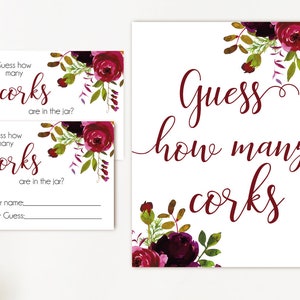 May include: A printable game card with a floral design in shades of burgundy and pink. The card says "Guess how many corks are in the jar?" and has a space for a person's name and guess.