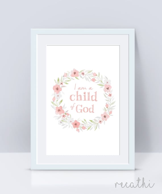 I am a Child of God, baptism, Primary Sign, LDS Home Decor, Instant Download, Digital Printable, Home Decor Print, LDS Gift