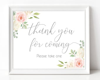 Thank you for coming Sign,Printable Sign Baby Bridal Wedding Shower Sign, Favor Sign, Please take one Sign, Blush Pink White Floral