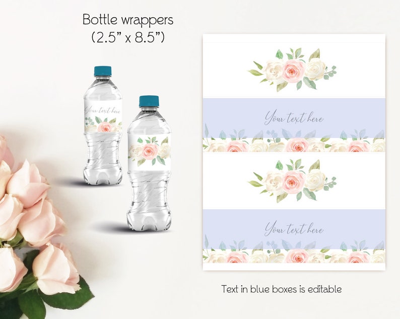 May include: Printable water bottle labels with a floral design featuring white and pink roses, green leaves, and the text "Your text here" in a blue box. The labels are 2.5 inches by 8.5 inches.