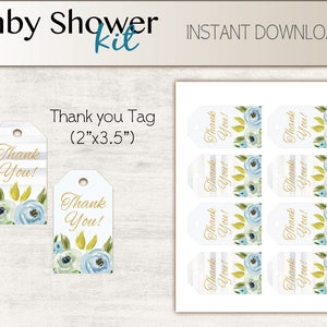 May include: Printable baby shower thank you tags with a watercolor floral design in shades of blue, green, and white. The tags are 2 inches by 3.5 inches and feature the text "Thank You!" in gold lettering.