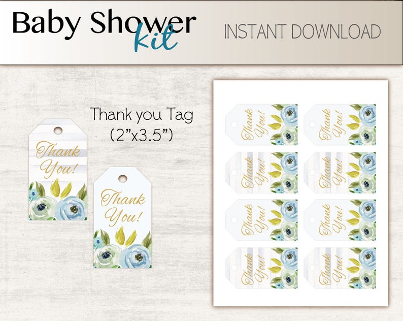 May include: Printable baby shower thank you tags with a watercolor floral design in shades of blue, green, and white. The tags are 2 inches by 3.5 inches and feature the text "Thank You!" in gold lettering.
