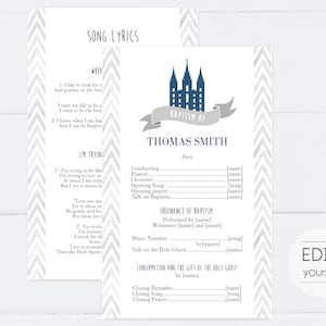 May include: A printable baptism program with a gray and white chevron pattern background. The program includes a blue temple silhouette and the text "Baptism of Thomas Smith". The program also includes song lyrics for "When" and "I'm Trying" and a section for the order of the baptism ceremony.