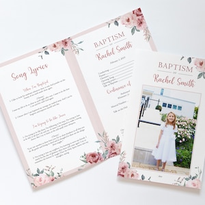 May include: A pink and white floral baptism program with a photo of a young girl in a white dress. The program includes the name Rachel Smith and the date February 3, 2019. The program also includes song lyrics for the songs "When I'm Baptized" and "I'm Trying to Be Like Jesus".