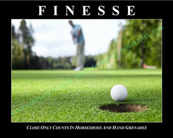 DOWNLOAD,Golf,Finesse,Motivational Poster,Print,Golf art,canvas,Office décor,photography,Man Cave,putting,golfing,Personalization Available
