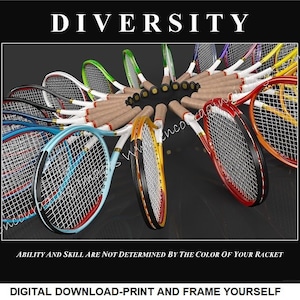 DOWNLOAD,Tennis,Diversity,Motivational Poster,Print,Business decor,Office wall decor,Tennis Racket,Tennis Art,Personalization Available