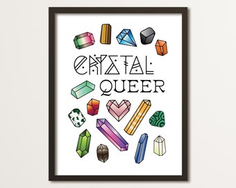 Crystal Queer - Artwork Print