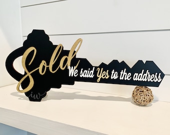 Real State Key Sign, We said Yes to the Address, Closing Day Photo Prop