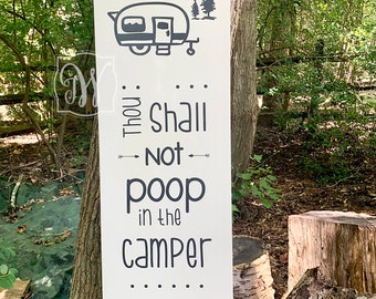 Custom Last Name Thou Shall Not Poop in the Camper - Sign, Camper Decor, RV Decor