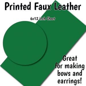 May include: A 6x12 inch sheet of green faux leather.  Great for making bows and earrings.