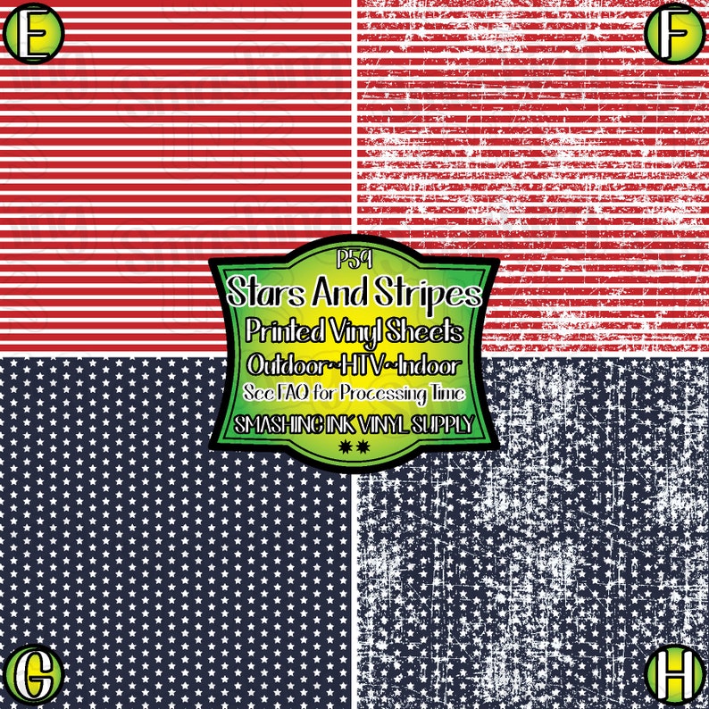 May include: Stars and Stripes printed vinyl sheets for outdoor and indoor use. The sheets feature red and white stripes and a blue background with white stars. The text "Stars And Stripes Printed Vinyl Sheets Outdoor HIV-Indoor See FAO for Processing Time SMASHING INK VINYL SUPPLY" is printed on a green label.