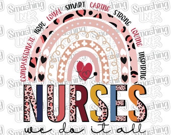 Nurses Do It All ~ Apparel Transfer | DTF | Iron On | Sublimation | HTV