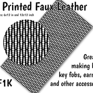 Puede incluir: Hoja de piel sintética negra y blanca con un patrón repetitivo de pequeños círculos blancos. La hoja está disponible en dos tamaños: 15,24 x 30,48 cm y 30,48 x 30,48 cm. El texto "FF1K" está impreso en la esquina inferior izquierda. El texto "Printed Faux Leather" está impreso en la parte superior de la imagen. El texto "¡Ideal para hacer lazos, llaveros, pendientes y otros accesorios!" está impreso en la esquina inferior derecha.