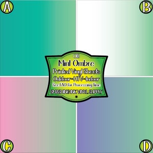 May include: A square image featuring four color gradients: teal, white to green, pink to gray, and purple to green. A green label in the center reads "Mint Ombre Printed Vinyl Sheets Outdoor HTV-Indoor" with the text "Smashing Ink Vinyl Supply".