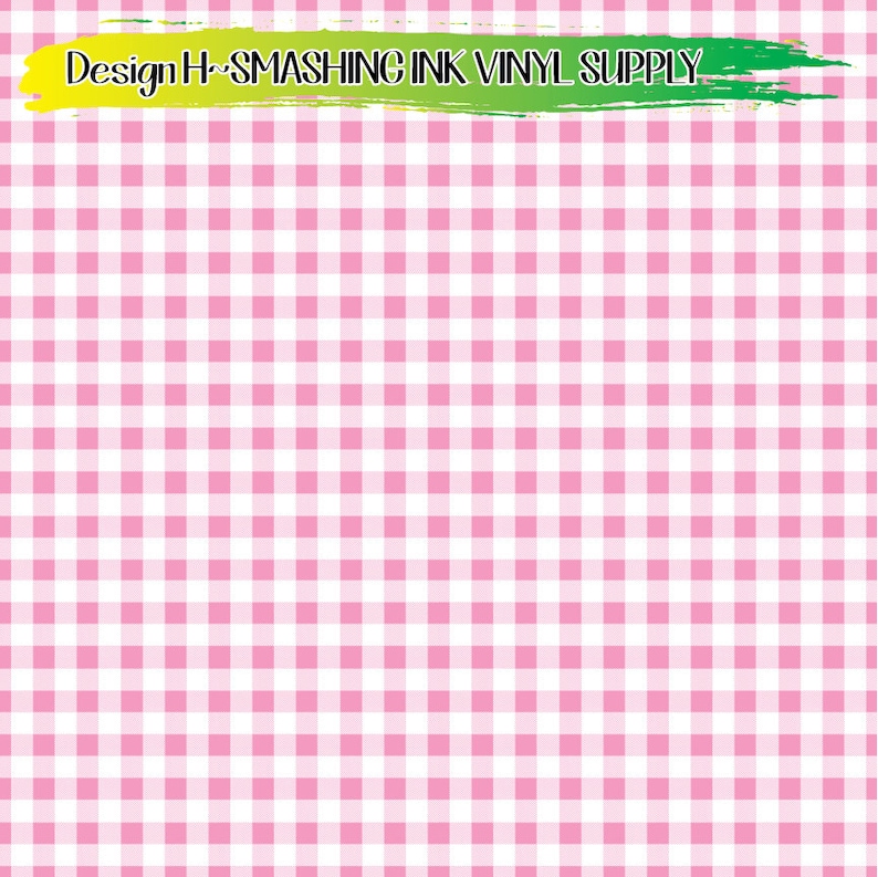 May include: A pink and white gingham pattern background with the text "DesignH-SMASHING INK VINYL SUPPLY" in green and yellow at the top.