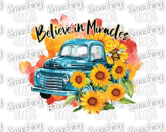 Believe In Miracles ~ Apparel Transfer | DTF | Iron On | Sublimation | HTV