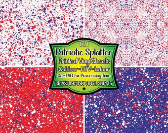 Patriotic Splatter Vinyl/Printed Heat Transfer Vinyl/Patterned Vinyl/Printed 651 Vinyl/Printed 631 Vinyl/Printed Outdoor Vinyl/Printed HTV