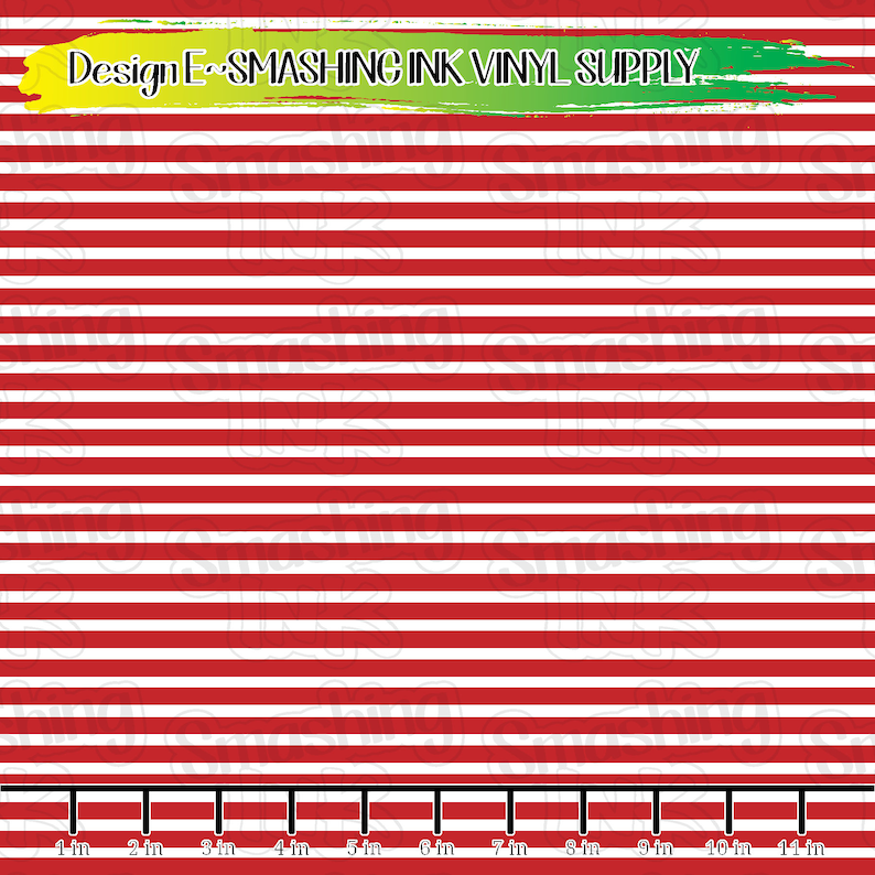 May include: Red and white striped vinyl with a measurement scale in inches. The scale shows 1 inch to 11 inches. The text "Design E-SMASHING INK VINYL SUPPLY" is at the top of the image.