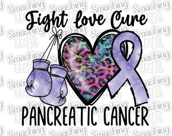 Fight Pancreatic Cancer ~ Apparel Transfer | DTF | Iron On | Sublimation | HTV