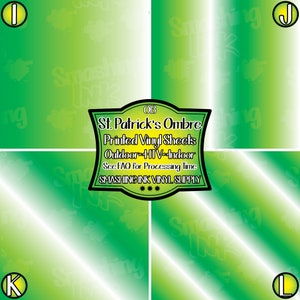 May include: Four green and white ombre vinyl sheets with the text "013 St. Patrick's Ombre Printed Vinyl Sheets Outdoor HTV Indoor See FAQ for Processing Time SMASHING INK VINYL SUPPLY" in black.