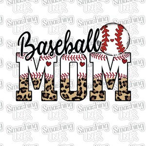 May include: Baseball Mom graphic with a baseball, red stitching, and a leopard print background.