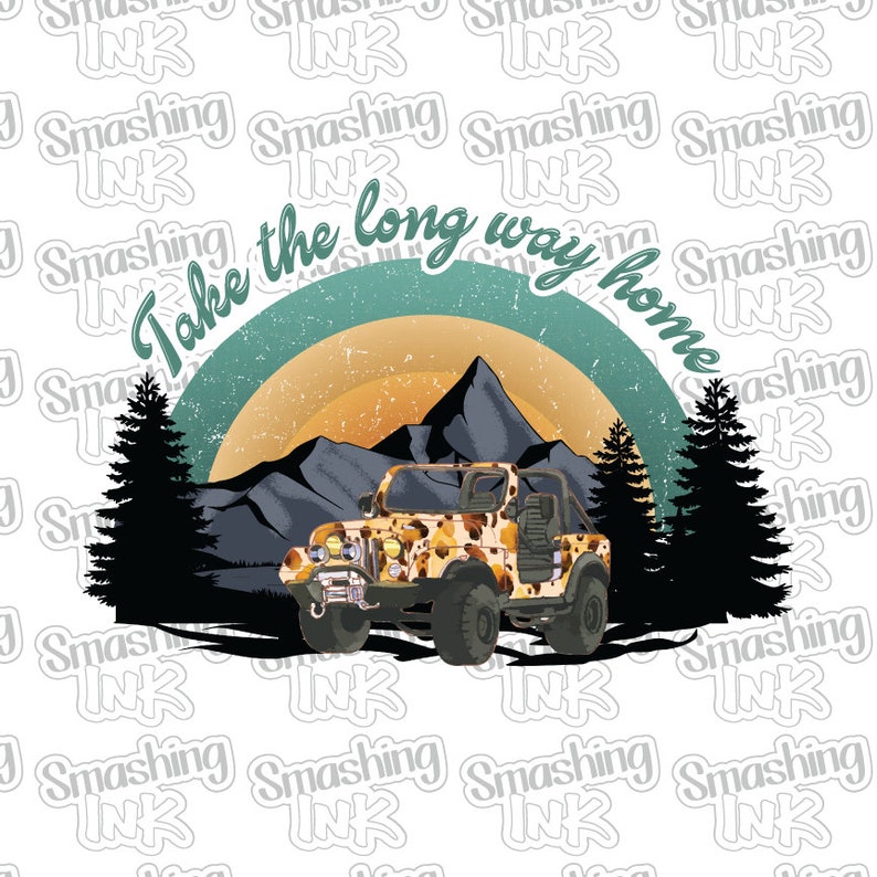 May include: A vintage-style graphic with a jeep driving through a mountain landscape. The text "Take the long way home" is written in a retro font.