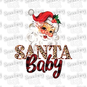 Santa Baby 2 Apparel Transfer - Available in Heat Transfer, DTF (Direct to Film), or Sublimation, Iron On Shirt Transfer