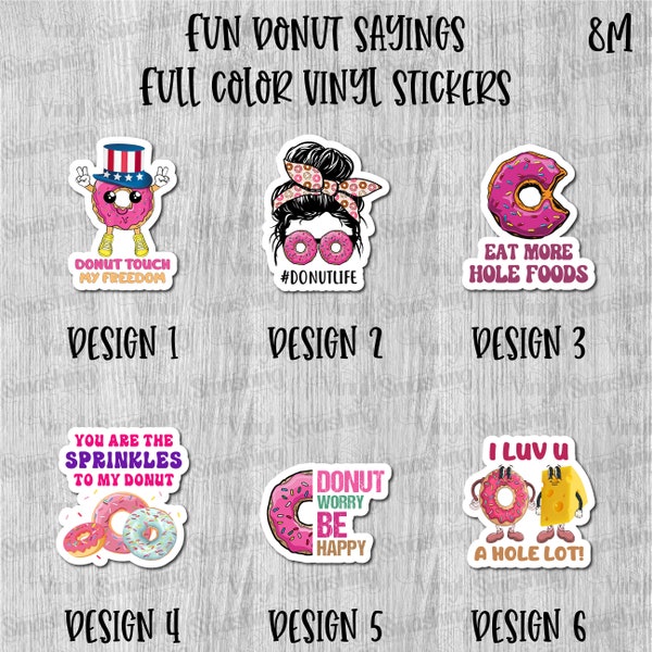 Fun Donut Sayings Full Color Sticker/Printed Vinyl Sticker/Printed Vinyl Decal/Bulk Printed Decals/Bulk Vinyl Decals