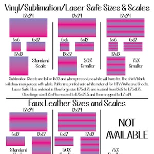 May include: A chart showing the different sizes and scales for vinyl, sublimation, and laser safe materials. The chart shows the standard size, 50% smaller, and 75% smaller. The chart also shows the different sizes and scales for faux leather. The chart states that faux leather sheets will all have the same scale as the 6x12 sheet. The chart also states that 12x12 and 12x24 will be smaller than vinyl or sublimation sheets of the same size. The chart also states that the maximum scaling for faux leather is 50%.