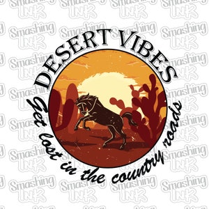 Desert Vibes Apparel Transfer - Available in Heat Transfer, DTF (Direct to Film), or Sublimation, Iron On Shirt Transfer