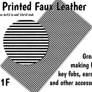 May include: Printed faux leather sheets in black and white stripes. The image shows a circular and a rectangular piece, with text indicating sizes of 6x12 inches and 12x12 inches. Text also states these are great for making bows, key fobs, earrings, and other accessories.