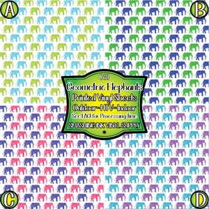 May include: A sheet of printed vinyl featuring a repeating pattern of geometric elephants in various colors. The sheet includes the text "Geometric Elephants Printed Vinyl Sheets Outdoor HTV Indoor".